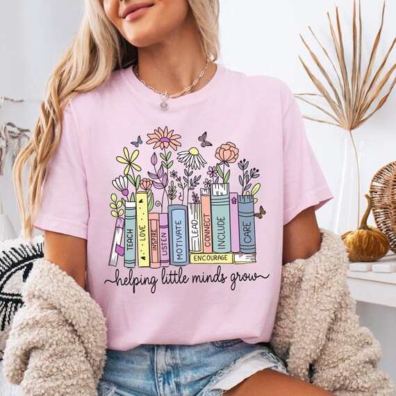 Comfort Colors® Teacher Shirt, Helping Little Minds Grow Shirt, Back to School Shirt, Book Lover Teacher, Teach Flower Tee, Elementary Teach