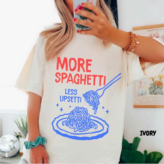 More Spaghetti Less Upsetti Shirt, Pasta Shirt, Spaghetti TShirt, Funny Pasta Shirt, Retro Italian Tee, Pasta Lover Gift, Cute Graphic Tee
