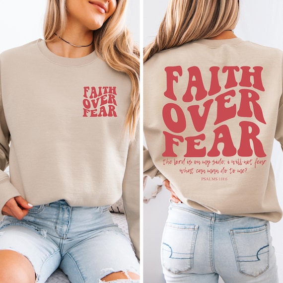 Faith Over Fear Christian Sweatshirt, Christian Hoodie, Jesus Shirt, Bible Verse Sweater, Church Shirt