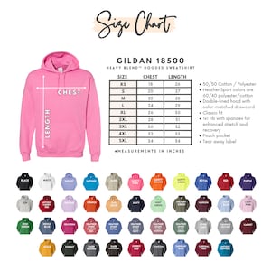 May include: A pink Gildan 18500 Heavy Blend hooded sweatshirt with a size chart. The chart lists chest and length measurements in inches for sizes XS to 5XL. A color palette of various sweatshirt colors is displayed.