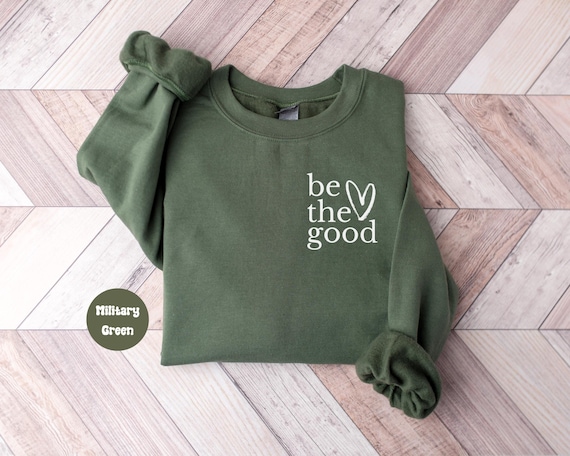 Be the Good Sweatshirt, Weekend Sweatshirt, Comfy Sweatshirt, Bella Canvas Shirt, Bella Canvas, Gifts for Her, Summer Sweatshirt