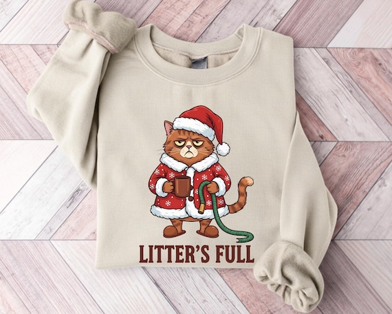 Litter's Full Sweatshirt, Funny Cat Christmas Vacation Crewneck, Christmas Vacation Shitter's Full, Funny Christmas Cat