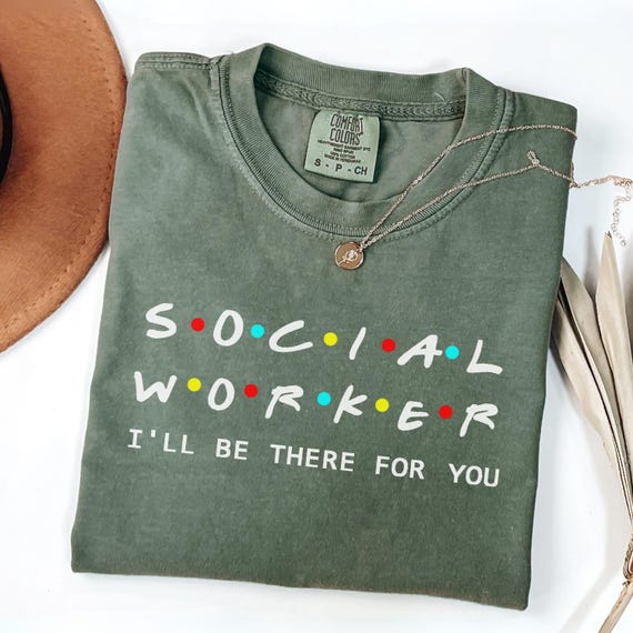Comfort Colors® Social Worker Shirt, Social Worker Gift, School Social Worker Shirt, Lsw Gift, Msw Gift, Lcsw Gift, Lmsw Gift, Counselor Tee