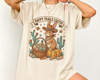 Happy Trails Easter Shirt, Cowboy Bunny Easter Tee, Western Easter Rabbit Shirt, Cute Easter Bunny Graphic Tee, Country Easter Gift