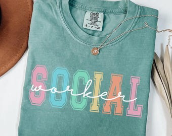 Comfort Colors® Social Worker Shirt, Gift For Social Worker, School Social Work Shirt, Therapist Counselor Tee, MSW LSW Coworker Gift