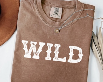 Comfort Colors® Wild Shirt, Western Graphic Tee Women, Rodeo Shirt, Yeehaw Tee, Cowgirl Graphic Shirt, Country Concert Tee, Farm Girl Tee