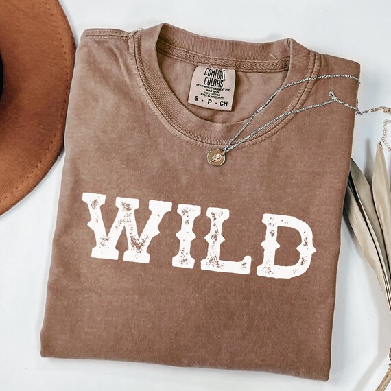 Comfort Colors® Wild Shirt, Western Graphic Tee Women, Rodeo Shirt, Yeehaw Tee, Cowgirl Graphic Shirt, Country Concert Tee, Farm Girl Tee