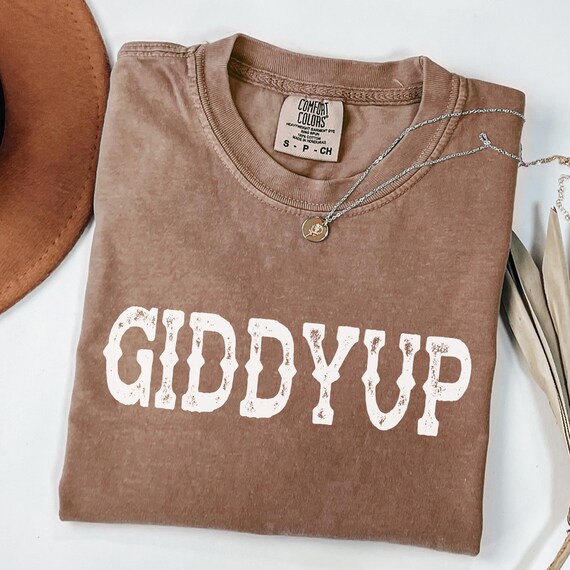 Comfort Colors® Giddyup Shirt, Western Graphic Tee Women, Funny Cowgirl Shirt, Country Rodeo Tee, Southern Style Shirt, Rustic Cowgirl Tee