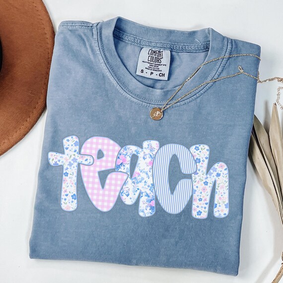 Comfort Colors® Floral Teacher Shirt Cute Teacher Gift Spring Floral Teacher Tee Gift for Teacher Teaching Shirt Teacher Appreciation Gift