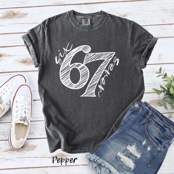 Comfort Colors® Six Seven Shirt, 67 Graphic Tee, Funny Number Shirt, Six Seven Tee, Meme Graphic Shirt, Unisex Trendy Tee