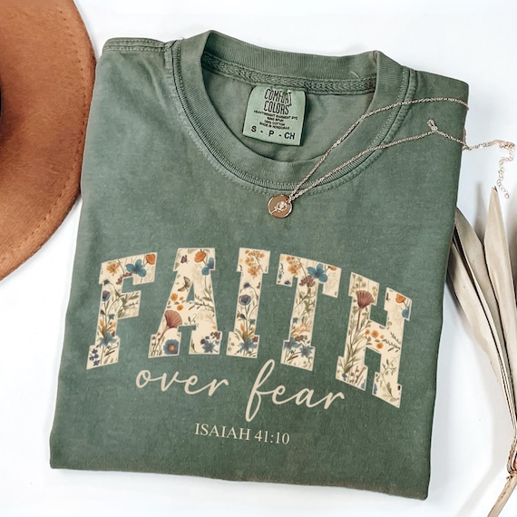 Comfort Colors® Faith Over Fear Shirt, Bible Verse Tee, Cute Christian Shirt for Women, Jesus Faith Shirt, Christian Gift Tee