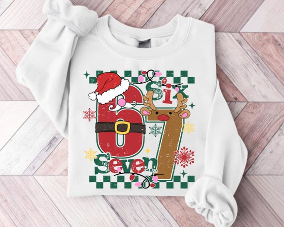 Six Seven Meme Christmas Sweatshirt, Skeleton 6 7 Christmas Sweatshirt, Six Seven Christmas Shirt, Santa Says Six Seven Shirt,6 7 Meme Viral