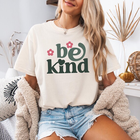 Comfort Colors® Be Kind Tees, Kindness Shirt, Christian Shirt, Be Kind Shirt, Vintage Shirt, Love Shirt, Women's Shirt, Anti-Racism Shirt