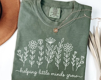 Comfort Colors® Teacher Shirt, Helping Little Minds Grow Shirt, Teacher T-Shirt, Cute Shirt for Teachers, Teacher Gifts,Teacher Flower Shirt