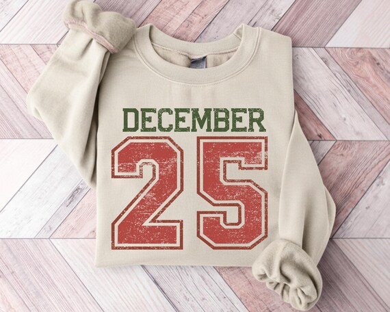 Retro December 25 Christmas Sweatshirt, Holiday Crewneck, Vintage Holiday Shirt, Christmas Day Tee, Merry Xmas Gift
