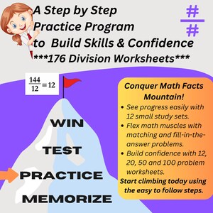 May include: A colorful illustration of a mountain with a red flag at the peak. The mountain represents a step-by-step practice program to build math skills and confidence. The text "Conquer Math Facts Mountain!" is written in a yellow box. The text "176 Division Worksheets" is written in black. The text "144 / 12 = 12" is written in white on a white rectangle.