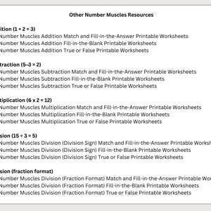 May include: A list of printable worksheets for teaching addition, subtraction, multiplication, and division. The worksheets are organized by operation and include match and fill-in-the-answer, fill-in-the-blank, and true or false formats.