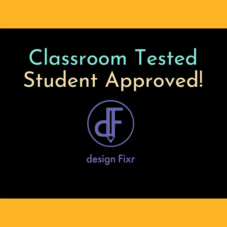 May include: Classroom Tested Student Approved!  A black background with a teal blue and white text overlay.  A purple circle with a white pencil icon and the text "design Fixr" in white.