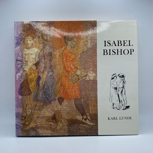 SIGNED Isabel Bishop Vintage Art Book, Coffee Table Hardcover 1970s Color Reproductions American Oil Painting And Drawing