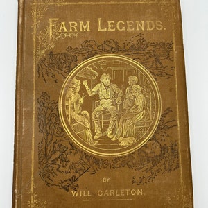 Will Carleton Rural American Poetry Book Antique 1800s Gold Binding Illustrated Hardcover Classic Literature Collectable First Edition