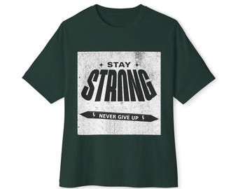 Stay strong T-shirt