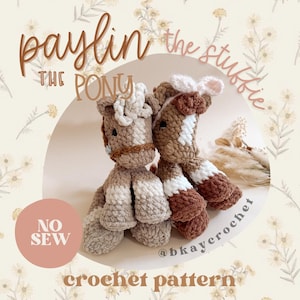 Paylin the Pony STUFFIE Crochet Pattern | No Sew Low Sew Crochet Amigurumi Pattern | Baby Horse | Cute Crochet Pattern | Crochet Horse