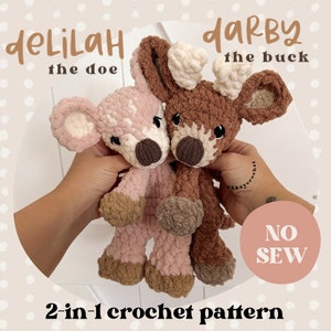 May include: A crochet pattern for two plush deer toys, a brown buck named Darby and a pink doe named Delilah. The pattern is no-sew and includes instructions for both toys.
