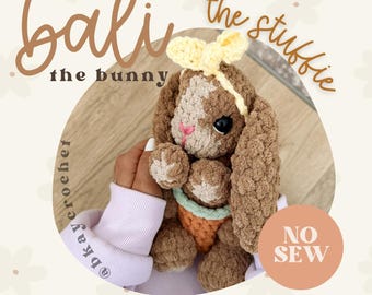 Bali the Bunny STUFFIE Crochet Pattern | No Sew Crochet Amigurumi Pattern