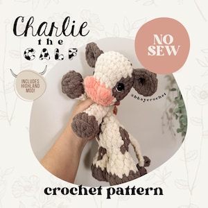 Charlie the Calf Crochet Pattern | No Sew Low Sew Crochet Amigurumi Pattern | Baby Cow Calf Highland Crochet Pattern | Cute Crochet Pattern