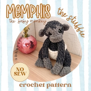 May include: A handmade crochet monkey named "Memphis the stubbie" in shades of gray and white. The plush toy has a rounded body, small ears, and a friendly expression. The image includes text that says "NO SEW" and "crochet pattern".
