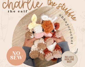 ITTY Charlie il vitello STUFFIE - Schema all'uncinetto / Schema amigurumi all'uncinetto senza cuciture