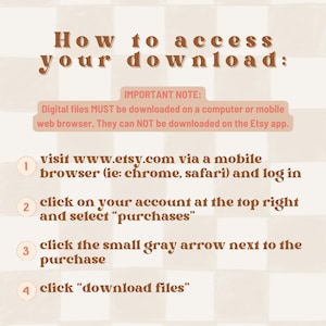 Puede incluir: Un fondo beige y blanco a cuadros con texto marr&oacute;n que proporciona instrucciones sobre c&oacute;mo descargar archivos digitales de Etsy. El texto dice "C&oacute;mo acceder a tu descarga:" e incluye pasos como visitar Etsy a trav&eacute;s de un navegador m&oacute;vil y seleccionar "compras".