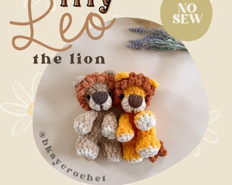 ITTY Leo the Lion Crochet Pattern | No Sew Low Sew Crochet Amigurumi Pattern | Cute Crochet Pattern