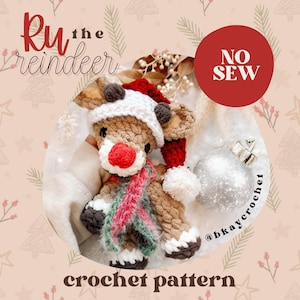 Ru the Reindeer + Accessories Crochet Pattern | No Sew Low Sew Crochet Amigurumi Pattern | Cute Crochet Pattern | Christmas Holiday Crochet