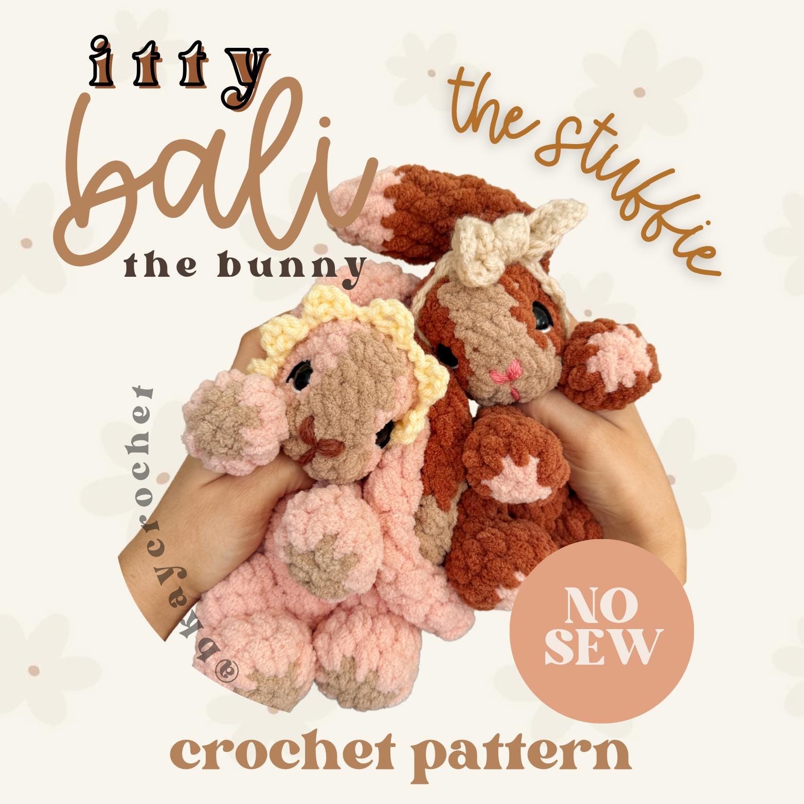 ITTY Bali the Bunny STUFFIE Crochet Pattern | No Sew Crochet Amigurumi ...