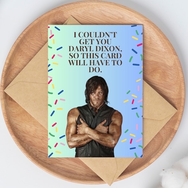 The Walking Dead Birthday Card, Daryl Dixon Birthday Card, The Walking Dead, Daryl Dixon, TWD, The Walking Dead Gift, Funny Birthday Card