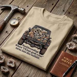 Lustiges Rockhounding Shirt: Truck voller Steine, Geologie Sammler T-Shirt