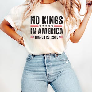 No Kings In America Shirt March 28 2026 Tee, Anti Authoritarian Protest Shirt, Democracy Movement Sweatshirt, Activist Gift Crewneck image 3