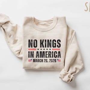 No Kings In America Shirt March 28 2026 Tee, Anti Authoritarian Protest Shirt, Democracy Movement Sweatshirt, Activist Gift Crewneck image 4