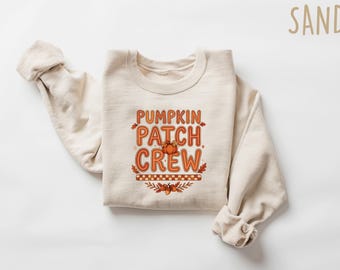 Pumpkin Patch Crew Sweatshirt Fall Festival Crewneck, Matching Family Autumn Shirt, Retro Pumpkin Tee, Thanksgiving Group Apparel