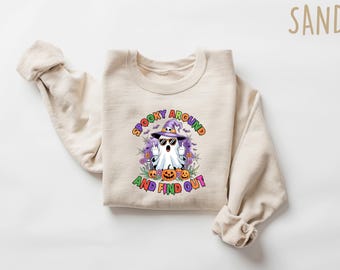 Spooky Around And Find Out Sweatshirt, Funny Halloween Crewneck, Sarcastic Ghost Witch Shirt, Spooky Season Tee, Halloween Humor Gift
