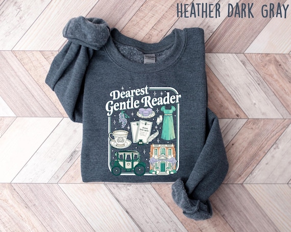 Dearest Gentle Reader Sweatshirt, Lady Whistledown Crewneck, Society Papers Shirt, Regencycore Tee, Bookish Gift For Her