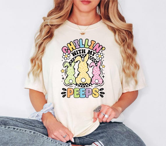 Chilling With My Peeps Shirt, Easter Bunny Shirt, Cute Easter Hoodie, Gift For Easter Day, Peeps Easter Shirt, Blessed Shirt