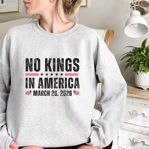 No Kings In America Shirt March 28 2026 Tee, Anti Authoritarian Protest Shirt, Democracy Movement Sweatshirt, Activist Gift Crewneck image 5