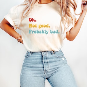 Ok Not Good Probably Bad T-Shirt, Ilya Rozanov Hockey Romance Tee, BookTok Apparel, Heated Rivalry Sweatshirt, Sarcastic Bookish Crewneck image 3
