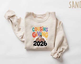 Cousinsgiving 2026 Sweatshirt Crewneck, Matching Family Thanksgiving Shirt, Cousin Crew Tee, Retro Turkey Holiday Top, Groovy Gift Apparel