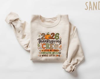2026 Thanksgiving Sweatshirt Family Holiday Crewneck, Matching Autumn Crew Shirt, Funny Fall Group Tee, Turkey Day Reunion Apparel