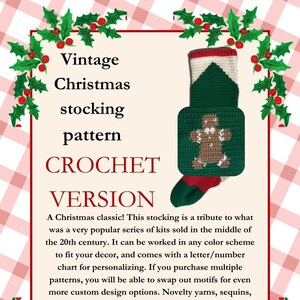 May include: A vintage Christmas stocking crochet pattern. The pattern features a gingerbread man design and instructions for personalizing the stocking with different colors and embellishments.