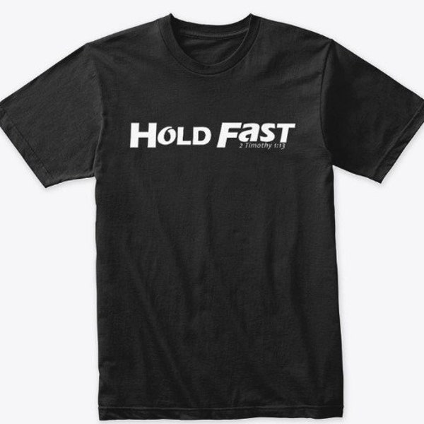 Hold Fast 2Timothy 1:13 Digital T-Shirt Design (PNG)