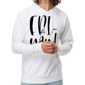 Fri-Yay Lightweight Hoodie - Funny Friday Clothing - Friday Fan Gift